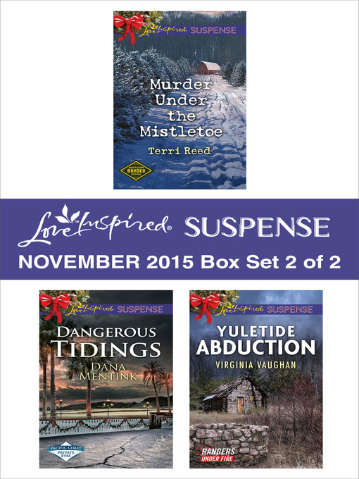 Title details for Love Inspired Suspense November 2015, Box Set 2 of 2 by Terri Reed - Available